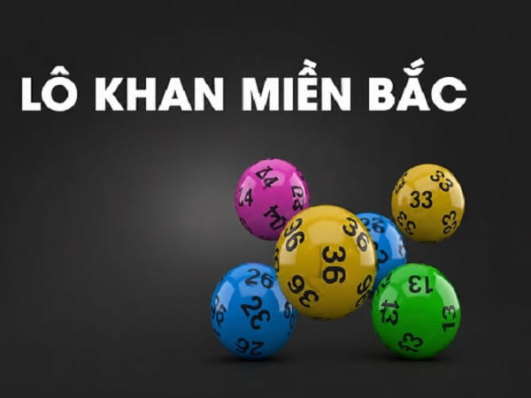 Lô Khan Miền Bắc Là Gì?