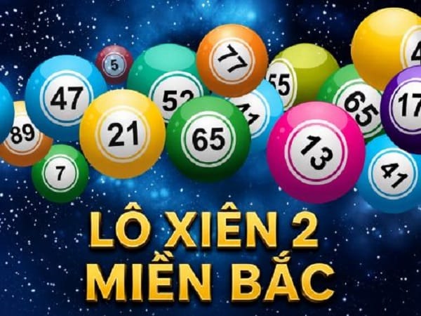 Lô xiên 2 miền Bắc là gì?