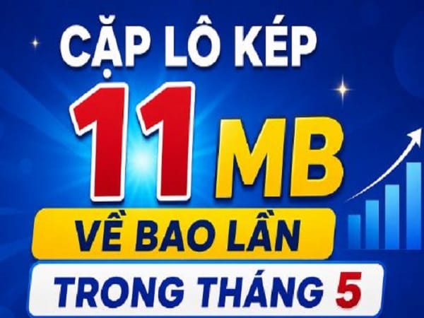 Cặp lô kép 11 xổ số Miền Bắc về bao lần trong tháng 5 và vào những ngày nào?