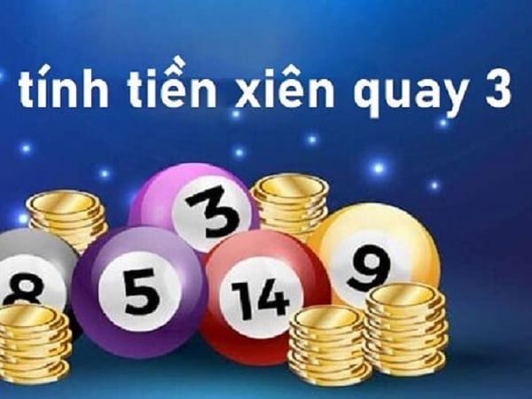 Tính thưởng xiên quay 3 ăn bao nhiêu?